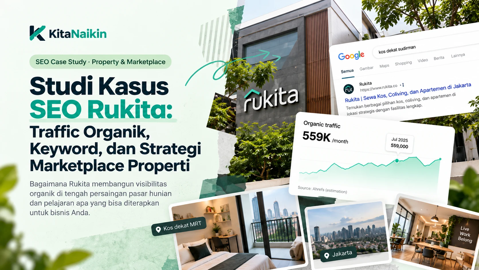 Studi Kasus SEO Rukita: Traffic Organik, Keyword, dan Strategi Marketplace Properti